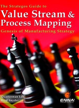 预订 The Strategos Guide to Value Stream and Process  Mapping: 9781897363430
