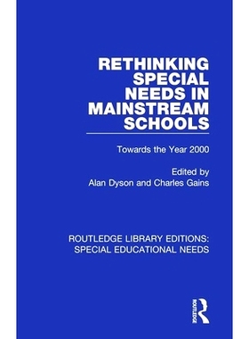 预订 Rethinking Special Needs in Mainstream Schools: Towards the Year 2000 重新思考主流*的特殊需求：迈向2000年: 97811