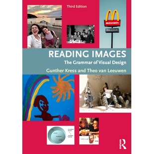 Reading Images: The Grammar of Visual Design 形象化阅读：视觉设计语法: 9780415672573