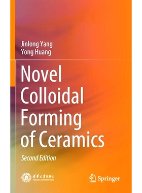 预订 Novel Colloidal Forming of Ceramics: 9789811518713