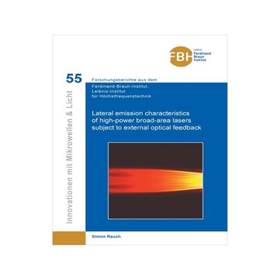 [预订]Lateral emission characteristics of high-power broad-area lasers subject to external optical feedbac 9783736971585