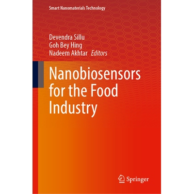 预订 Nanobiosensors for the Food Industry 用于食品工业的纳米生物传感器: 9789819501359