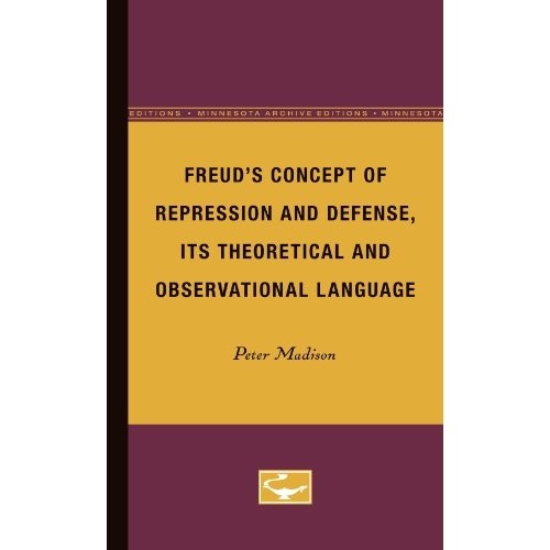预订 Freud’s Concept of Repression and Defense, Its Theoretical and Observational Language: 9780816668953