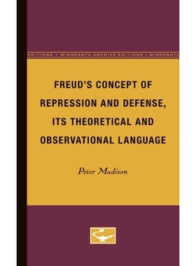 预订 Freud’s Concept of Repression and Defense, Its Theoretical and Observational Language: 9780816668953
