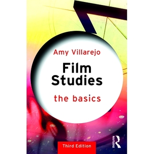 The Studies Basics 电影研究：基础知识 9780367135010 预订 第3版 Film