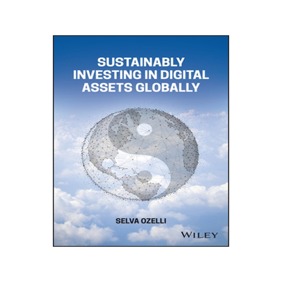 [预订]Sustainably Investing in Digital Assets Globally