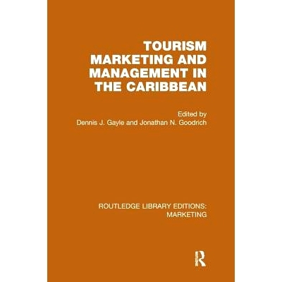 预订 Tourism Marketing and Management in the Caribbean (RLE Marketing) 加勒比地区旅游营销和管理(RLE：市场）: 97811389857