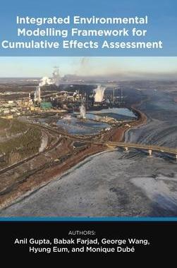[预订]Integrated Environmental Modelling Framework for Cumulative Effects Assessment 9781773852140