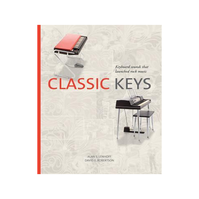 [预订]Classic Keys: Keyboard Sounds That Launched Rock Music 9781574417760