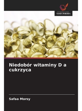 预订 Niedobór witaminy D a cukrzyca 9786206685685