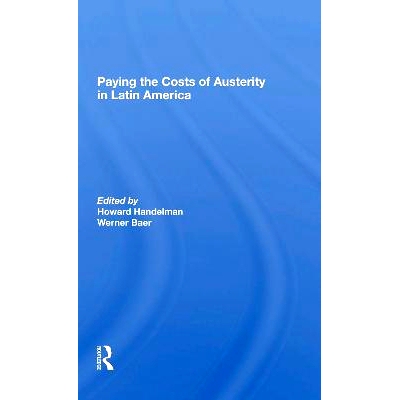 预订 Paying The Costs Of Austerity In Latin America 支付拉丁美洲的紧缩成本: 9780367297930
