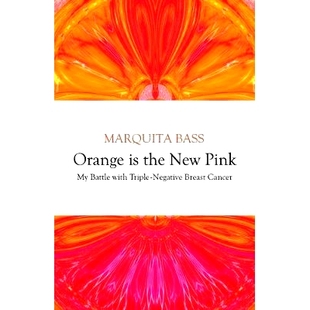 the 9781948018678 Cancer with Orange Triple Pink New Breast 预订 Negative Battle