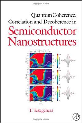 【预售】Quantum Coherence Correlation and Decoherence in Semiconductor Nanostructures