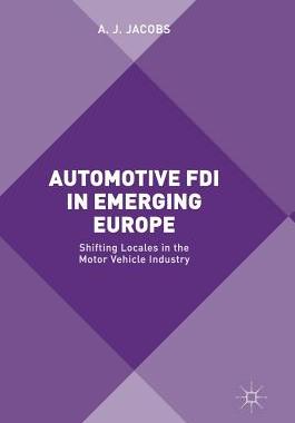 【预订】Automotive FDI in Emerging Europe