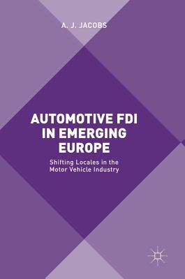 【预订】Automotive FDI in Emerging Europe