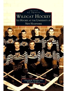 预订 Wildcat Hockey: Ice Hockey at the University of New Hampshire: 9781531607210