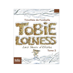 法语原版 艾利莎的眼睛 橡树上的逃亡2 蒂莫泰·德·丰拜勒 青少历险小说阅读 法国国家文学奖 Tobie Lolness Les yeux d'Elisha