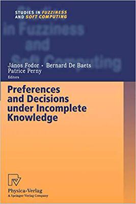 【预订】Preferences and Decisions under Incomplete Knowledge 9783790824742