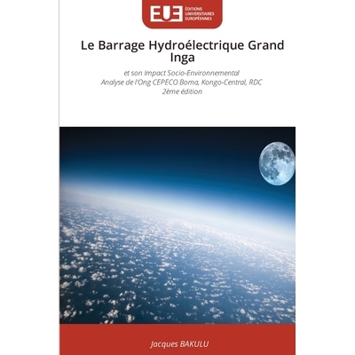 预订 Le Barrage Hydroélectrique Grand Inga: 9786209337802