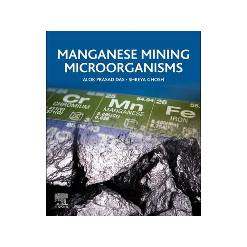 [预订]Manganese Mining Microorganisms 9780128221471