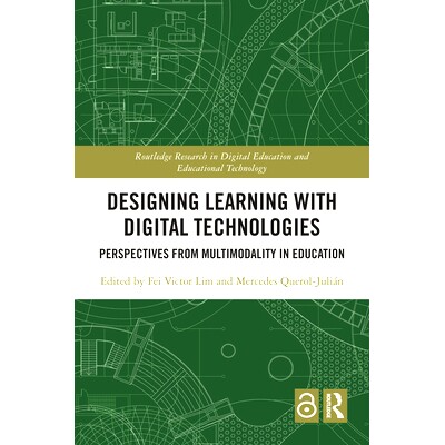 预订 Designing Learning with Digital Technologies: Perspectives from Multimodality in Education 利用数字技术设计学习：源