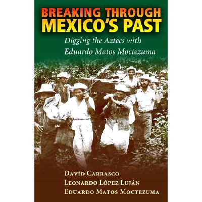 Digging the Aztecs with Eduardo Matos Mo