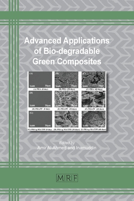 【预订】Advanced Applications of Bio-degradable Green Composites