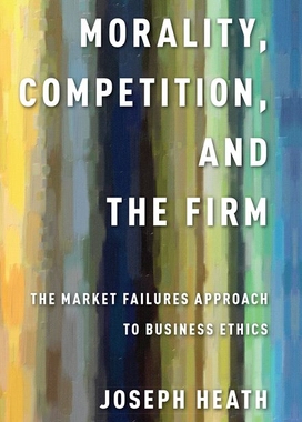 【预订】Morality, Competition, and the Firm