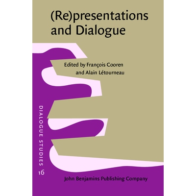 预订 (Re)presentations and Dialogue (二次)演示文稿和对话: 9789027210333
