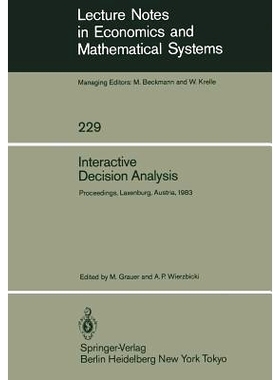 预订 Interactive Decision Analysis: Proceedings of an International Workshop on Interactive Decision Analysis and Interp