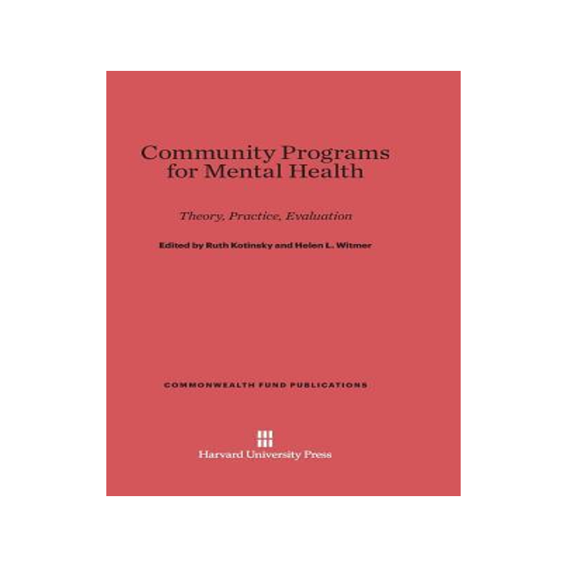 [预订]Community Programs for Mental Health 9780674366657
