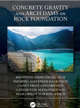 [预订]Concrete Gravity and Arch Dams on Rock Foundation 9780367742379