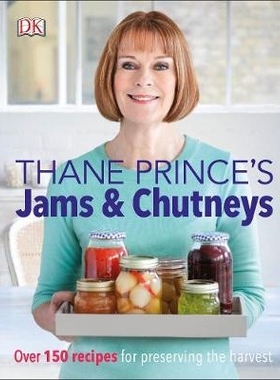 预订 Thane Prince’s Jams & Chutneys: Over 150 Recipes for Preserving the Harvest 塔恩王子的果酱和酸辣酱：超过150种保存