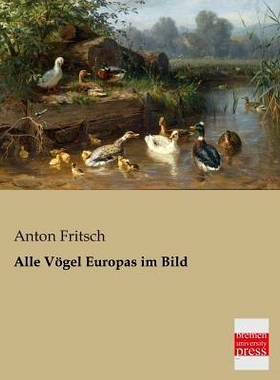 预订 Alle Vogel Europas Im Bild: 9783955621407
