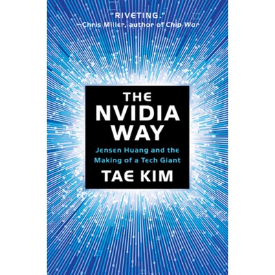 The Nvidia Way: Jensen Huang and the Making of a Tech Giant 英伟达之道 9781324086710