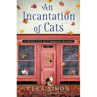 预订 Incantation of Cats: A Witch Cats of Cambridge Mystery 猫的咒语: 9781951709310