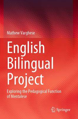 [预订]English Bilingual Project: Exploring the Pedagogical Function of Mentalese 9789811947803