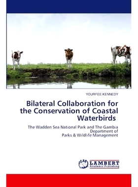 预订 Bilateral Collaboration for the Conservation of Coastal Waterbirds 保护海岸水鸟的双边合作: 9786208011086