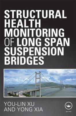 【预售】Structural Health Monitoring of Long-Span Suspension Bridges