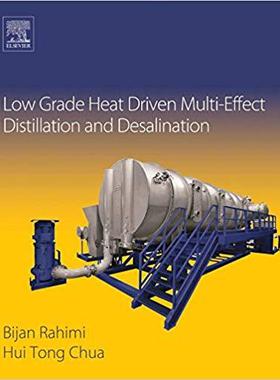 【预售】Low Grade Heat Driven Multi-Effect Distillation and Desalination