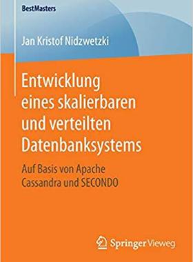 【预订】Entwicklung eines skalierbaren und verteilten Datenbanksystems 9783658124434