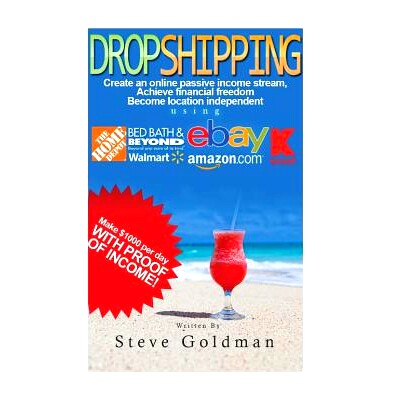 预订 Dropshipping: Six Figure Dropshipping Blueprint: How to Make $1000 per Day Selling on eBay Without Inventory: 97815