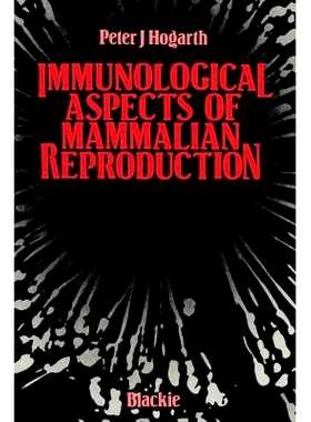 预订 Immunological Aspects of Mammalian Reproduction: 9789401168618