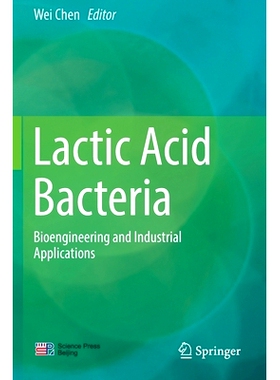 预订 Lactic Acid Bacteria: Bioengineering and Industrial Applications: 9789811372858