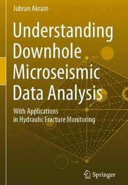 【预订】Understanding Downhole Microseismic Data Analysis