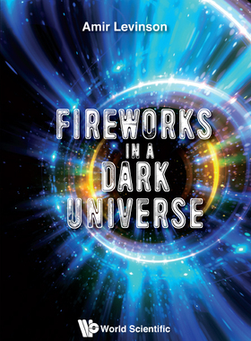 【预售】Fireworks in a Dark Universe