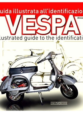 预订 Vespa: Guida Illustrata All’identificazione/Illustrated Guide to the Identification: 9788879119351
