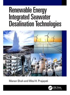 预订 Renewable Energy Integrated Seawater Desalination Technologies 可再生能源综合海水淡化技术: 9781032870892