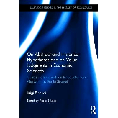 预订 On Abstract and Historical Hypotheses and on Value Judgments in Economic Sciences: Critical Edition, with an Introd