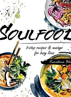 [预订]Soulfood: 5-step recipes & musings for busy lives 9781648509513